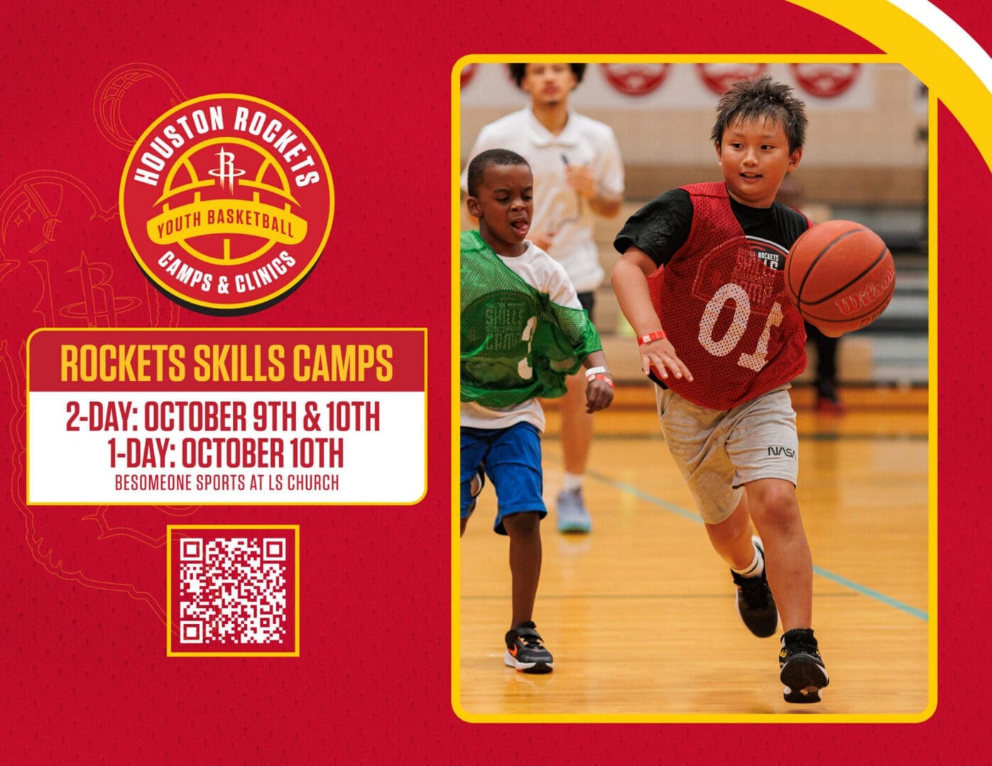Houston Rockets Youth Basketball Camps and Clinics flyer: Rockets Skills Camps at Be Someone Sports, LS Church. 2-Day camp October 9th and 10th, 1-Day camp October 10th.